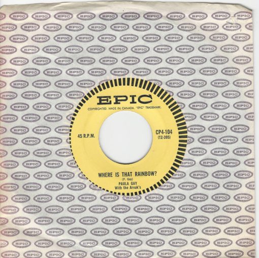 Les Arvak's, Paula Gay - Where Is That Rainbow?  (7", Single) (Very Good Plus (VG+))