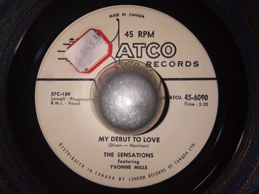 The Sensations (2) Featuring Yvonne Mills - My Debut To Love / You Made Me Love You (7", Single) (Very Good Plus (VG+))