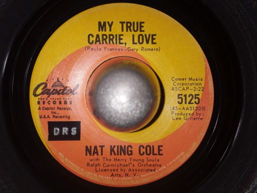 Nat King Cole With The Merry Young Souls, Ralph Carmichael Orchestra - My True Carrie, Love (7", Single) (Very Good (VG))