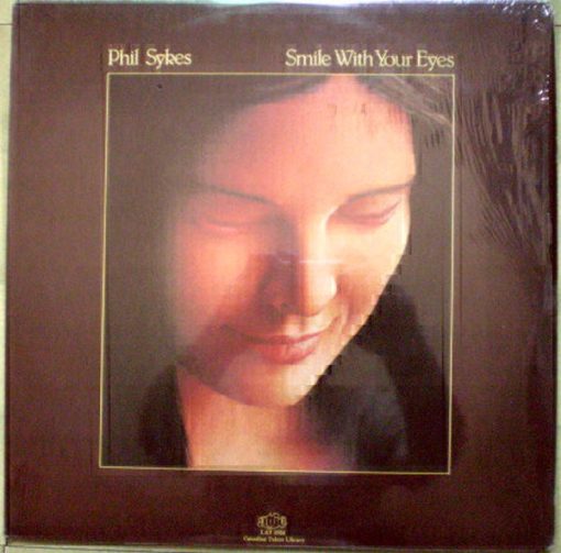 Phil Sykes - Smile With Your Eyes (LP, Album) (Mint (M))