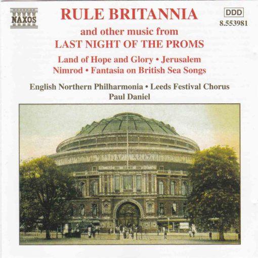 English Northern Philharmonia, Leeds Festival Chorus, Paul Daniel - Rule Britannia And Other Music From Last Night Of The Proms (CD) (Near Mint (NM or M-))