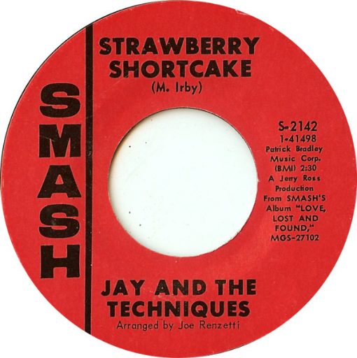 Jay & The Techniques - Strawberry Shortcake / Still (In Love With You) (7", Single, Styrene) (Near Mint (NM or M-))