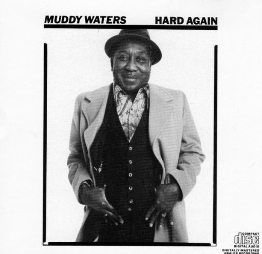 Muddy Waters - Hard Again (CD, Album, RE) (Mint (M))