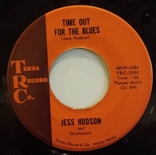 Jess Hudson - Time Out For The Blues / Sho-Nuff (7", Single) (Very Good Plus (VG+))