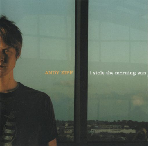 Andy Zipf - I Stole The Morning Sun (CD, EP) (Mint (M))