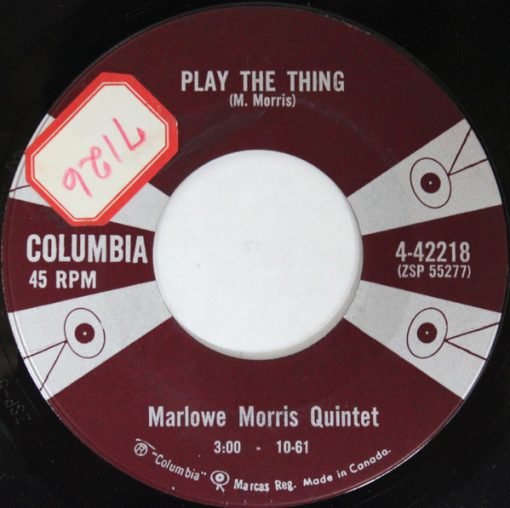 Marlowe Morris Quintet / John McArthur With Marlowe Morris Quintet - Play The Thing / Bad Business Baby (7", Single) (Very Good (VG))