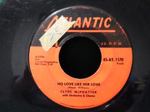 Clyde McPhatter - No Love Like Her Love (7", Single) (Near Mint (NM or M-))