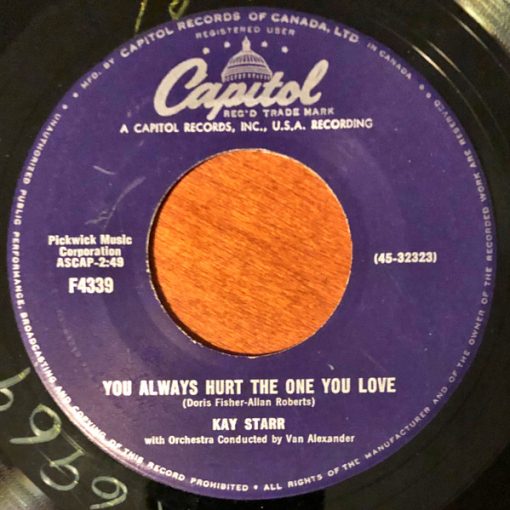 Kay Starr - You Always Hurt The One You Love (7", Single) (Very Good Plus (VG+))