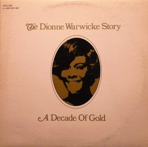 Dionne Warwick - A Decade Of Gold (The Dionne Warwicke Story) (2xLP, Album, Gat) (Mint (M))