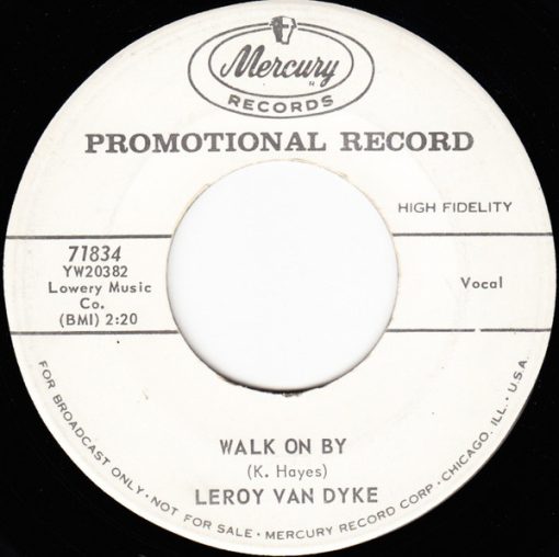 Leroy Van Dyke - Walk On By / My World Is Caving In (7", Single, Promo) (Very Good Plus (VG+))