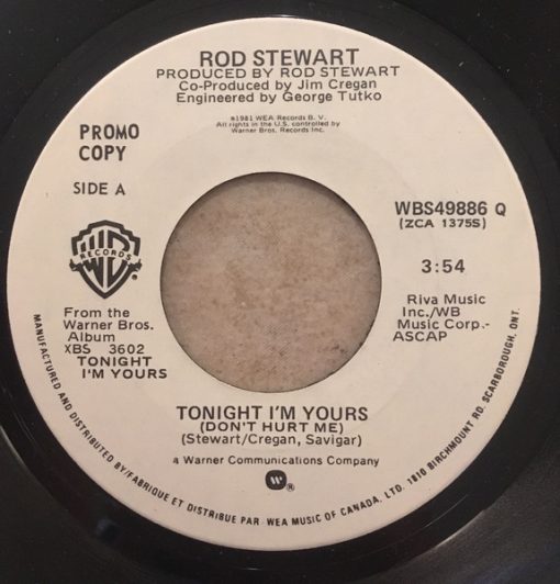 Rod Stewart - Tonight I'm Yours (Don't Hurt Me) (7", Single, Promo) (Near Mint (NM or M-))