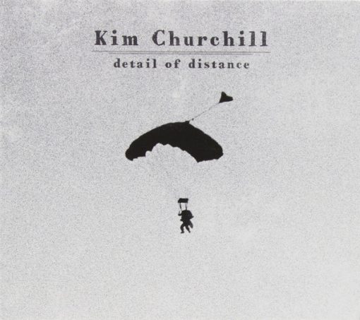 Kim Churchill - Detail Of Distance (CD, Album, Dig) (Mint (M))