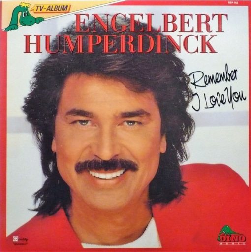 Engelbert Humperdinck - Remember - I Love You (LP) (Mint (M))