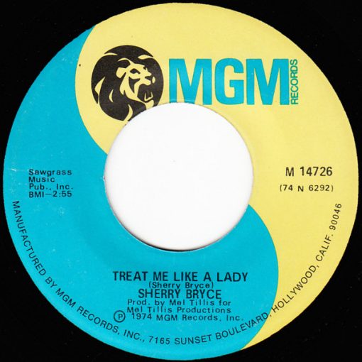 Sherry Bryce - Treat Me Like A Lady / Where Love Has Died (7", Single) (Very Good Plus (VG+))