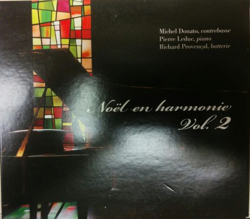 Michel Donato, Pierre Leduc, Richard Provençal - Noel En Harmonie Vol. 2 (CD, Album) (Mint (M))