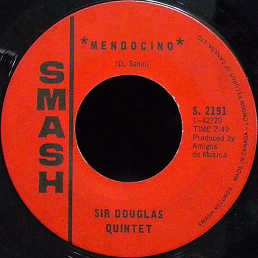 Sir Douglas Quintet - Mendocino (7", Single) (Very Good Plus (VG+))