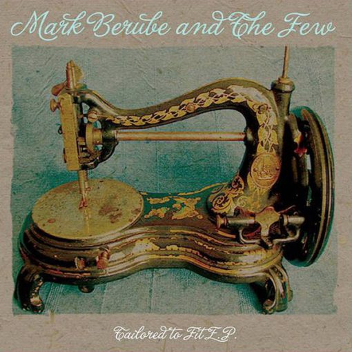 Mark Berube And The Patriotic Few - Tailored to Fit (CD, EP) (Near Mint (NM or M-))