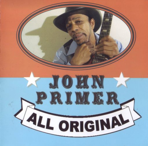 John Primer - All Original (CD, Album) (Near Mint (NM or M-))