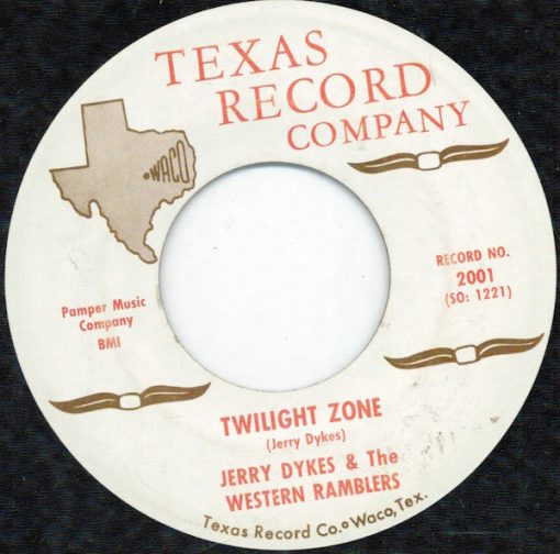 Jerry Dykes & The Western Ramblers - Twilight Zone (7", Single) (Very Good Plus (VG+))