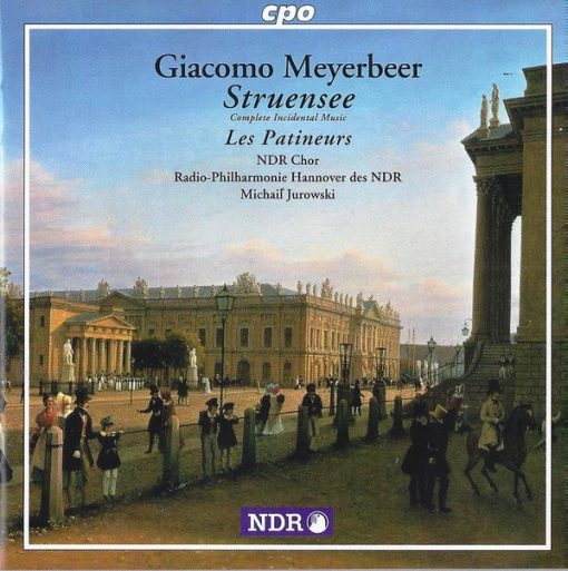 Giacomo Meyerbeer - NDR Chor, Radio-Philharmonie Hannover Des NDR, Michail Jurowski - Stuensee / Les Patineurs (CD, Album) (Near Mint (NM or M-))