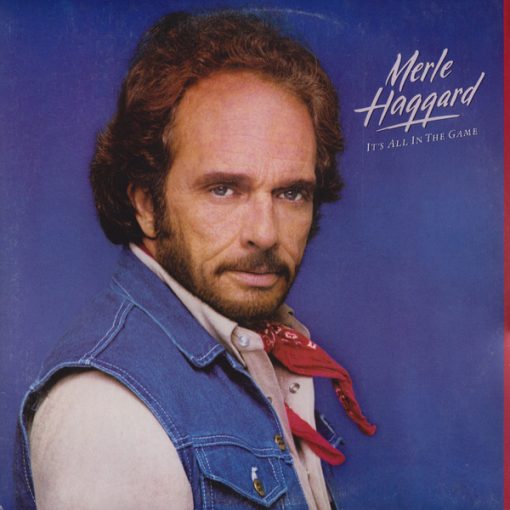 Merle Haggard - It's All In The Game (LP, Album) (Mint (M))