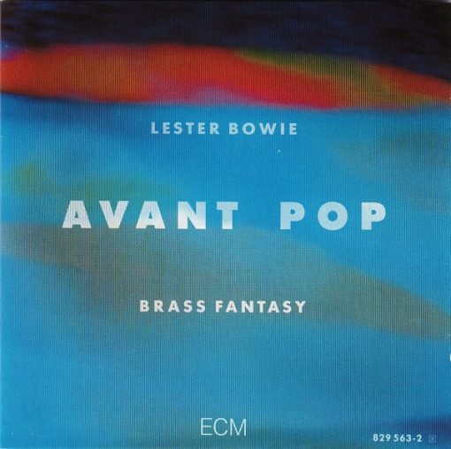 Lester Bowie's Brass Fantasy - Avant Pop (CD, Album) (Near Mint (NM or M-))