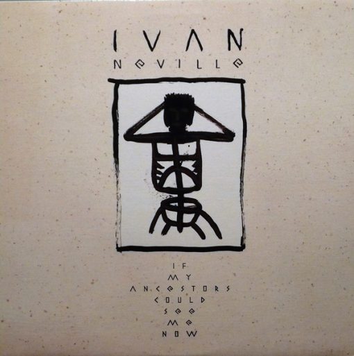 Ivan Neville - If My Ancestors Could See Me Now (LP, Album) (Mint (M))