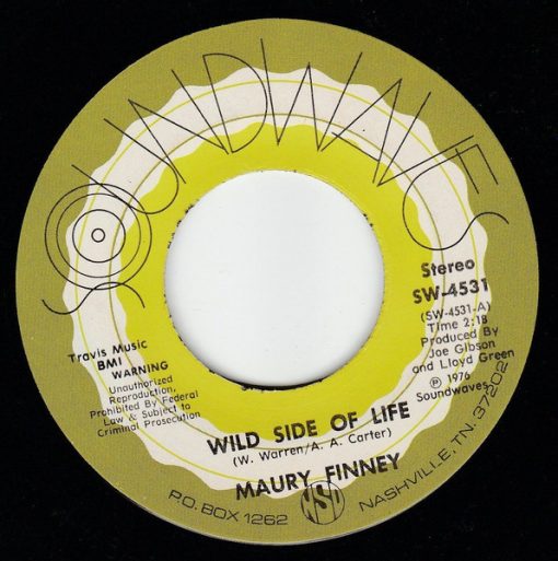 Maury Finney - Wild Side Of Life (7", Single) (Very Good Plus (VG+))