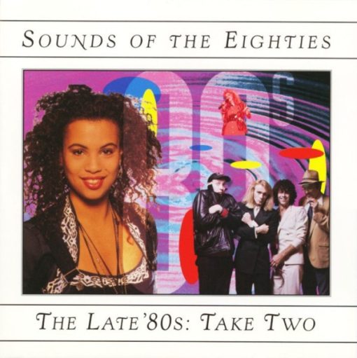 Various - Sounds Of The Eighties - The Late '80s: Take Two (CD, Comp) (Mint (M))