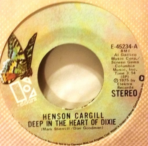 Henson Cargill - Deep In The Heart Of Dixie / It Hurts The Man (7", Single, SP) (Very Good Plus (VG+))