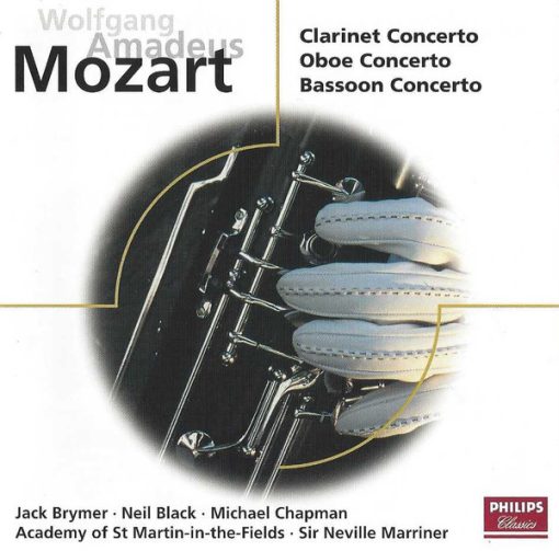 Wolfgang Amadeus Mozart, Jack Brymer, Neil Black (3), Michael Chapman (4), The Academy Of St. Martin-in-the-Fields, Sir Neville Marriner - Clarinet Concerto / Oboe Concerto / Bassoon Concerto (CD, Comp) (Near Mint (NM or M-))