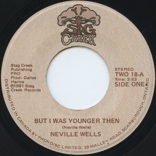 Neville Wells - But I Was Younger Then (7") (Very Good Plus (VG+))