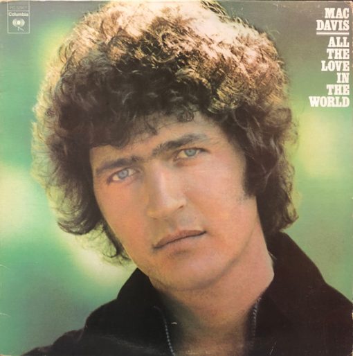 Mac Davis - All The Love In The World (LP, Album) (Mint (M))