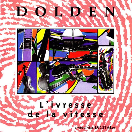 Paul Dolden - L'Ivresse De La Vitesse (2xCD, Album) (Near Mint (NM or M-))