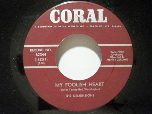 The Demensions - My Foolish Heart / Just One More Chance (7", Single) (Very Good Plus (VG+))