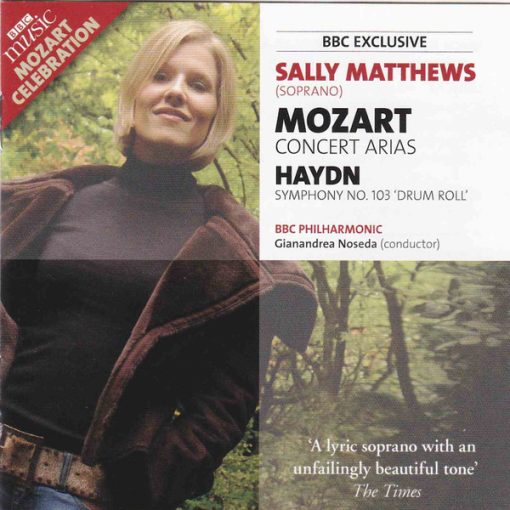 Sally Matthews, Wolfgang Amadeus Mozart, Joseph Haydn, BBC Philharmonic, Gianandrea Noseda - Concert Arias / Symphony No.103 'Drum Roll' (CD) (Near Mint (NM or M-))