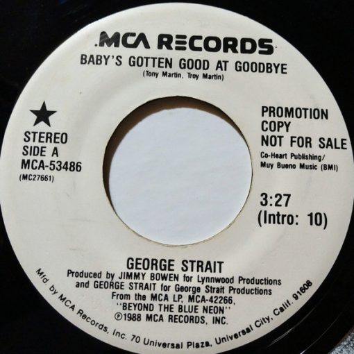 George Strait - Baby's Gotten Good At Goodbye (7", Single, Promo) (Near Mint (NM or M-))