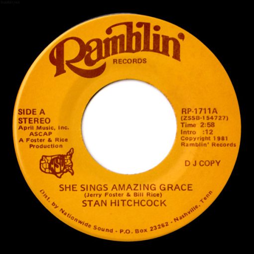 Stan Hitchcock -  She Sings Amazing Grace  (7", Promo) (Very Good Plus (VG+))