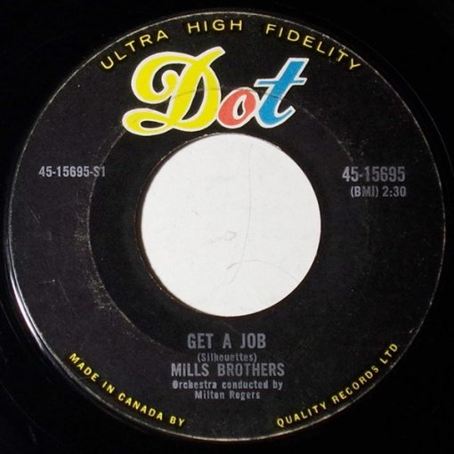 The Mills Brothers - Get A Job / I Found A Million Dollar Baby In A Five And Ten Cent Store (7") (Very Good Plus (VG+))