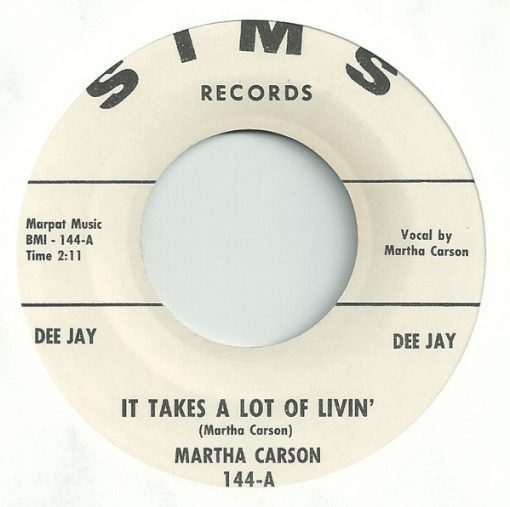 Martha Carson - It Takes a Lot Of Livin' / Everybody Needs Somebody (7", Single, Promo) (Very Good (VG))