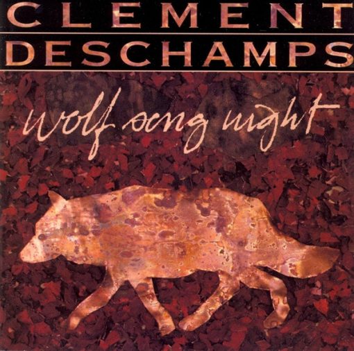 Tim Clement / Kim Deschamps - Wolfsong Night (CD, Album) (Near Mint (NM or M-))