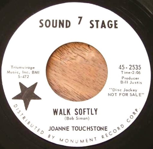 Joanne Touchstone - Walk Softly (7", Single, Promo) (Very Good (VG))