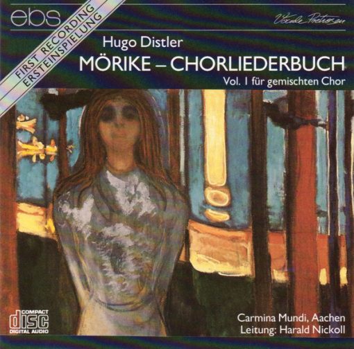 Hugo Distler - Carmina Mundi, Aachen Leitung: Harald Nickoll - Mörike - Chorliederbuch Vol. 1 Für Gemischten Chor (CD, Album) (Near Mint (NM or M-))