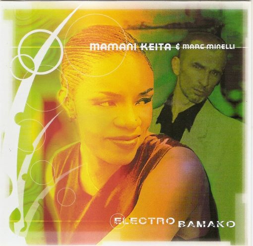 Mamani Keita & Marc Minelli - Electro Bamako (CD, Album) (Near Mint (NM or M-))