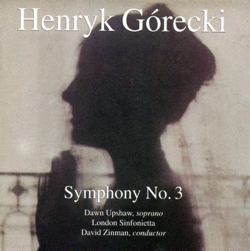 Henryk Górecki / Dawn Upshaw, London Sinfonietta, David Zinman - Symphony No. 3 (CD, Album) (Near Mint (NM or M-))