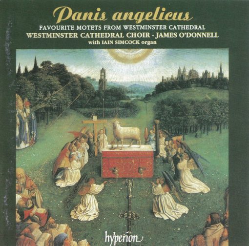 Westminster Cathedral Choir, James O'Donnell (2), Iain Simcock - Panis Angelicus (Favourite Motets From Westminster Cathedral) (CD, Album) (Near Mint (NM or M-))