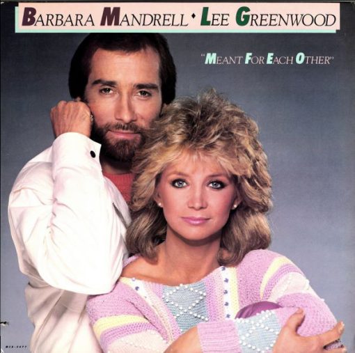 Barbara Mandrell / Lee Greenwood - Meant For Each Other (LP, Album) (Mint (M))