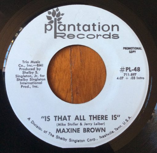 Maxine Brown (2) - Is That All There Is  (7", Single, Promo) (Very Good Plus (VG+))