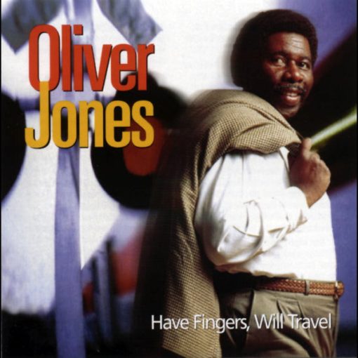 Oliver Jones (5) - Have Fingers, Will Travel (CD, Album) (Mint (M))