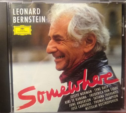 Leonard Bernstein, Jessye Norman, Tyne Daly, Kiri Te Kanawa, Frederica von Stade, June Anderson, Tatiana Troyanos, José Carreras, Thomas Hampson, Mstislav Rostropovich - Somewhere - The Leonard Bernstein Album (CD, Comp) (Near Mint (NM or M-))